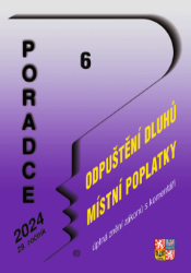 Poradce č. 6 / 2024 - o mimořádném odpuštění a zániku daňových dluhů Poradce č. 6 / 2024 - o mimořádném odpuštění a zániku daňových dluhů