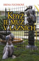 Když je muž v lázních Když je muž v lázních