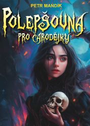 Polepšovna pro čarodějky - Fantasy Polepšovna pro čarodějky