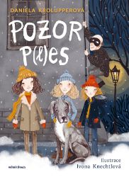 Pozor p(l)es! Pozor p(l)es!
