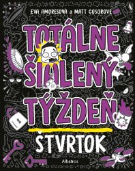 Totálne šialený týždeň - Štvrtok - Pro děti a mládež Totálne šialený týždeň - Štvrtok