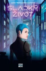 Sladký život - Young Adult Sladký život