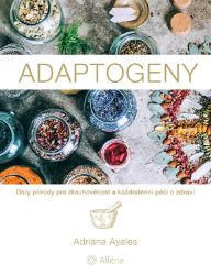 Adaptogeny - Výživa Adaptogeny