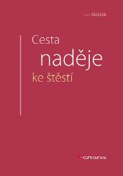 Cesta naděje ke štěstí