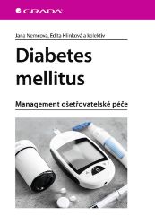 Diabetes mellitus - Management ošetřovatelské péče Diabetes mellitus - Management ošetřovatelské péče