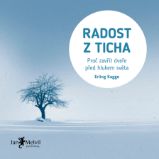 Radost z ticha Radost z ticha