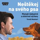 Neštěkej na svého psa - Chovatelství Neštěkej na svého psa