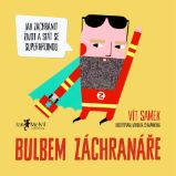 Bulbem záchranáře - Zdravý životní styl Bulbem záchranáře