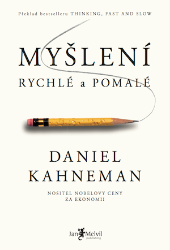 Myšlení, rychlé a pomalé Myšlení, rychlé a pomalé