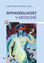 Spravedlnost v medicíně - Zdravotnická a lékařská literatura e-knihy Spravedlnost v medicíně