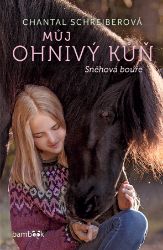 Můj ohnivý kůň – Sněhová bouře Můj ohnivý kůň – Sněhová bouře