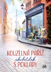 Kouzelná Paříž - Obchůdek s poklady - Romantika Kouzelná Paříž - Obchůdek s poklady