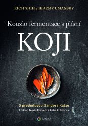 Kouzlo fermentace s plísní koji Kouzlo fermentace s plísní koji