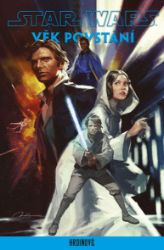Star Wars - Věk Povstání: Hrdinové - kolektiv autorů - Sci-fi Star Wars - Věk Povstání: Hrdinové