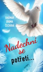 Nadechni se potřetí… Nadechni se potřetí…