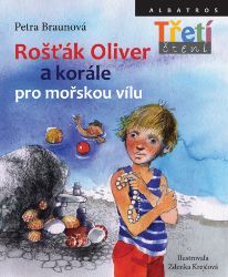Rošťák Oliver a korále pro mořskou vílu Rošťák Oliver a korále pro mořskou vílu