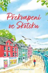Překvapení ve Skotsku - Romantické Překvapení ve Skotsku