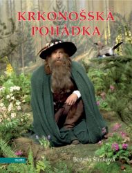 Krkonošská pohádka - Božena Šimková - Pro děti a mládež Krkonošská pohádka