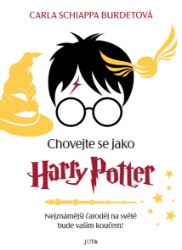 Chovejte se jako Harry Potter Chovejte se jako Harry Potter