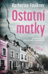 Ostatní matky - Thrillery Ostatní matky