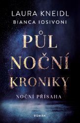 Půlnoční kroniky - Noční přísaha