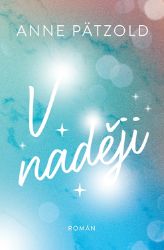 V naději - Romantické V naději