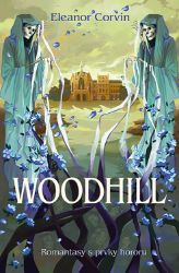 Woodhill - Eleanor Corvin - Fantasy Woodhill