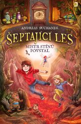 Šeptající les - Mistr stínů povstal Šeptající les - Mistr stínů povstal