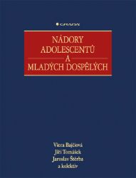 Nádory adolescentů a mladých dospělých Nádory adolescentů a mladých dospělých