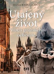Utajený život - Hana Radulić - Historické romány Utajený život