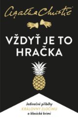 Vždyť je to hračka - Agatha Christie - Krimi a detektivky Vždyť je to hračka