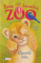 Ema a její kouzelná zoo - Osamělé lvíče Ema a její kouzelná zoo - Osamělé lvíče