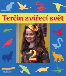 Terčin zvířecí svět 2 - Hobby a volný čas Terčin zvířecí svět 2
