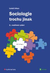 Sociologie trochu jinak Sociologie trochu jinak