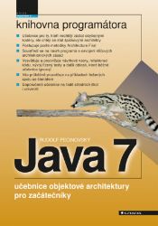 Java 7 - Rudolf Pecinovský - Informatika a výpočetní technika Java 7