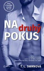 Na druhý pokus - T. L. Swan - Erotické Na druhý pokus