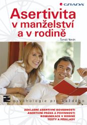 Asertivita v manželství a v rodině - Psychologie Asertivita v manželství a v rodině