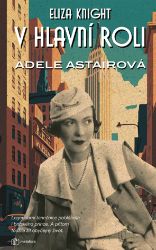 V hlavní roli Adele Astairová V hlavní roli Adele Astairová