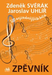 Zpěvník - Zdeněk Svěrák a Jaroslav Uhlíř - Zdeněk Svěrák,Jaroslav Uhlíř - Vzpomínky a biografie Zpěvník - Zdeněk Svěrák a Jaroslav Uhlíř