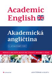 Academic English - Akademická angličtina - E-učebnice anglické gramatiky a slovní zásoby Academic English - Akademická angličtina