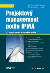 Projektový management podle IPMA Projektový management podle IPMA