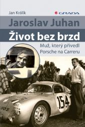 Jaroslav Juhan - Život bez brzd Jaroslav Juhan - Život bez brzd