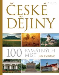 České dějiny – 100 památných míst České dějiny – 100 památných míst