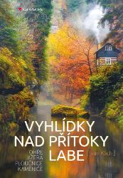 Vyhlídky nad přítoky Labe Vyhlídky nad přítoky Labe