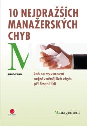 10 nejdražších manažerských chyb 10 nejdražších manažerských chyb