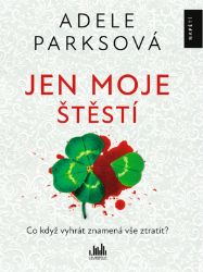 Jen moje štěstí Jen moje štěstí