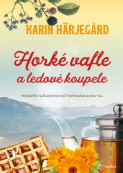 Horké vafle a ledové koupele Horké vafle a ledové koupele