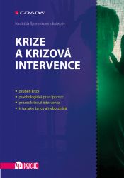 Krize a krizová intervence Krize a krizová intervence