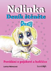 Nelinka – Deník štěněte Nelinka – Deník štěněte