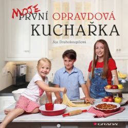 Moje první opravdová kuchařka Moje první opravdová kuchařka